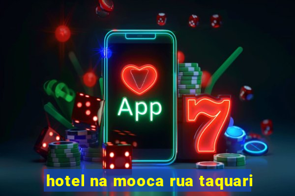 hotel na mooca rua taquari